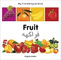 My First Bilingual Book Fruit English Arabic