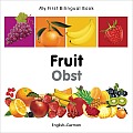 My First Bilingual Book Fruit English German