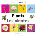 My First Bilingual Book Plants English French