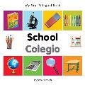 My First Bilingual Book-School (English-Spanish)