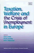 Taxation Welfare & The Crisis Of Unemplo