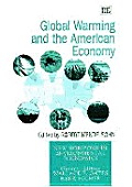 Global Warming & the American Economy a Regional Assessment of Climate Change Impacts