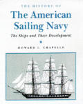 History of the American Sailing Navy The Ships & Their Development