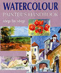 Watercolour Painters Handbook Step By St