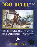 Go To It The Illustrated History Of The