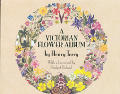 Victorian Flower Album