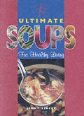 Ultimate Soups For Healthy Living