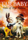Tar Baby Tales Of Brer Rabbit