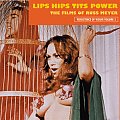 Lips Hips Tits Power Films Of Russ Meyer Persistence of Vision 04