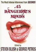 45 Dangerous Minds The Most Intense Interviews from Seconds Magazine