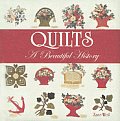 Quilts A Beautiful History