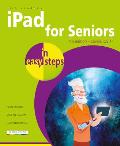 iPad for Seniors in easy steps 7th Edition Covers iOS 11