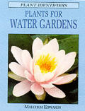 Plants For Water Gardens