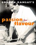 Gordon Ramsays Passion for Flavour