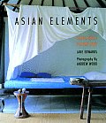 Asian Elements Natural Balance in Eastern Living
