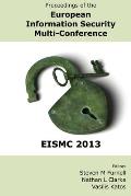 Proceedings of the European Information Security Multi-Conference (EISMC 2013)