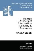 Proceedings of the Ninth International Symposium on Human Aspects of Information Security & Assurance (HAISA 2015)