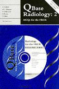 Qbase Radiology Two: McQs for the Frcr with CDROM
