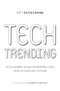 Tech Trending The Technology Survival Guide