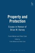 Property and Protection: Essays in Honour of Brian Harvey