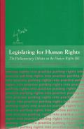 Legislating for Human Rights: The Parliamentary Debates on the Human Rights Bill