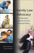 Family Law Advocacy: How Barristers Help the Victims of Family Failure