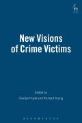 New Visions of Crime Victims