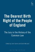 The Dearest Birth Right of the People of England: The Jury in the History of the Common Law