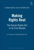 Making Rights Real: The Human Rights ACT in Its First Decade