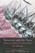 Terrorism and the State PB: Rethinking the Rules of State Responsibility