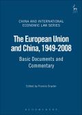 European Union and China, 1949-2008: Basic Documents and Commentary