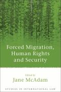 Forced Migration, Human Rights and Security