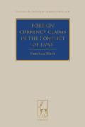 Foreign Currency Claims in the Conflict of Laws