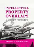 Intellectual Property Overlaps: A European Perspective