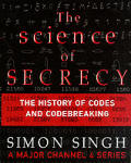 Science Of Secrecy The Secret History Of