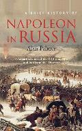 Brief History Of Napoleon In Russia