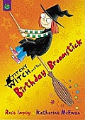 Titchy Witch & The Birthday Broomstick
