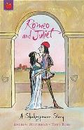 Romeo & Juliet A Shakespeare Story