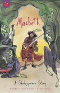 Macbeth A Shakespeare Story