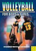 Volleyball for Boys & Girls An ABC for Coaches & Young Players