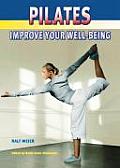 Pilates: Improve Your Well-Being
