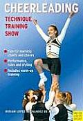 Cheerleading: Technique-Training-Show