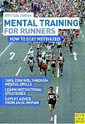 Mental Training for Runners How to Stay Motivated