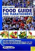 Nancy Clark's Food Guide for Marathoners: Tips for Everyday Champions