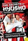 Secrets Kyusho Pressure Point Fighting