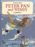 Peter Pan & Wendy An Award Classic Giftbook Beautifully Illustrated & Adapted from the 1911 Edition for Ages 6 & Up