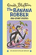 The Banana Robber and Other Stories