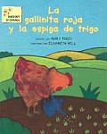 La Gallinita Roja y la Espiga Trigo The Little Red Hen & the Ear of Wheat