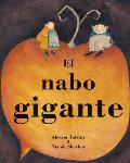El Nabo Gigante = The Gigantic Turnip