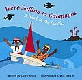 Were Sailing To The Galapagos A Week In
